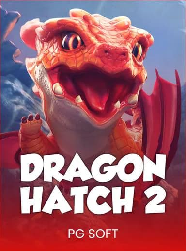 Dragon Hatch 2